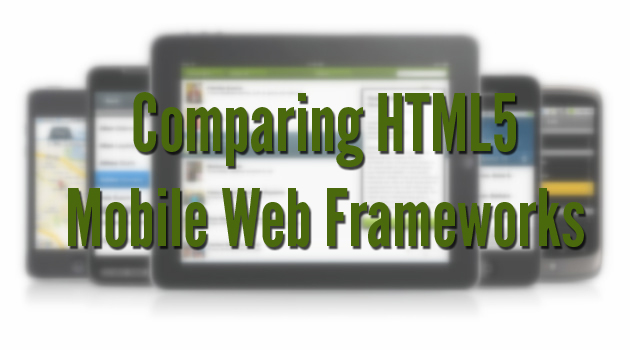 featured-Image copy Comparing HTML5 Mobile Web Framework